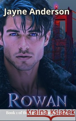Rowan: Book 1 of the Sin & Salvation Series Anderson, Jayne, Jayne, Rebecca 9798992274417