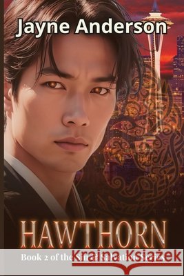 Hawthorn: Book 2 of the Sin & Salvation Series Anderson, Jayne, Jayne, Rebecca 9798992274431