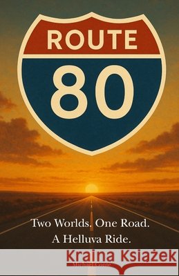 Route 80 Conte, Michael, Grace, Jennifer, Petty, Raven 9798992383850