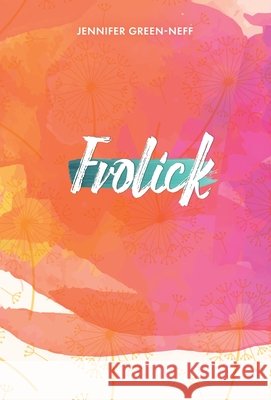 Frolick Green-Neff, Jennifer 9798992803716