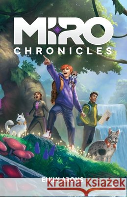 Miro Chronicles Arons, Emily 9798992822632 Spero Productions