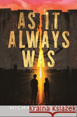 As It Always Was Saffron, Michael 9798992905311