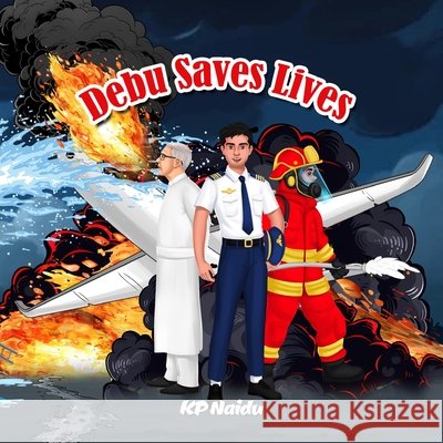 Debu Saves Lives Naidu, Kp 9798993140735