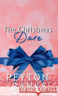 The Christmas Dare Banks, Peyton 9798993210865