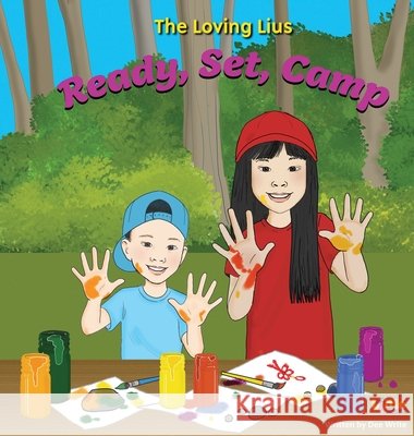 The Loving Lius: Ready, Set, Camp Write, Dee 9798993269450 Little Ruth LLC