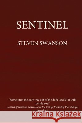 Sentinel Swanson, Steven 9798993457543