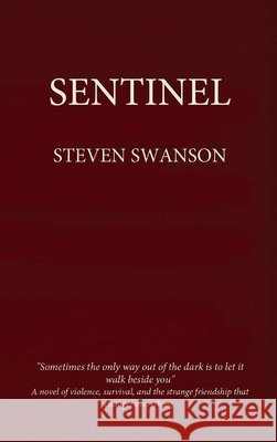 Sentinel Swanson, Steven 9798993457550