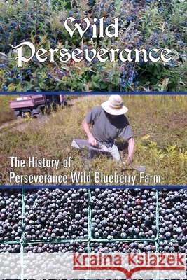 Wild Perseverance Sidell, Lou 9798993481821 Genthner House Publishing Co.