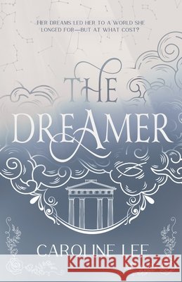 The Dreamer Lee, Caroline 9798993531205 Caroline Lee