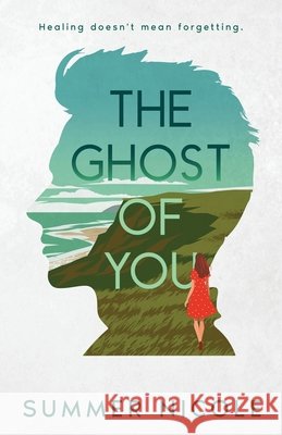 The Ghost of You Nicole, Summer 9798993722504 Mint Sugar Press