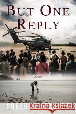 But One Reply Decker, Robert L. 9798993733500 Noble Six Hundred