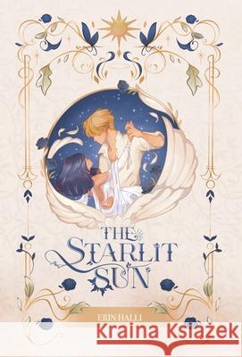 The Starlit Sun Erin Halli 9798993796444