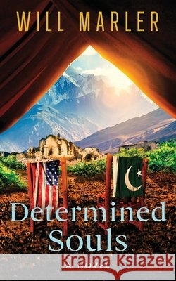Determined Souls: A Christian Suspense Novel of Faith, Hope, and Restoration Marler, Will 9798993966144