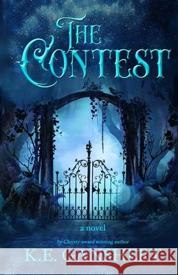 The Contest Ganshert, K. E. 9798993987613 K.E. Ganshert Books