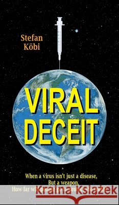 Viral Deceit Köbi, Stefan 9798993991733 Read Rhino Press
