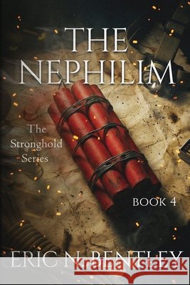 The Nephilim Bentley, Eric N. 9798994413401 Bentley Inspirations