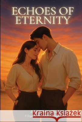 Echoes of Eternity Kely, Jennifer L. 9798994456323 Boxerbull Publishing