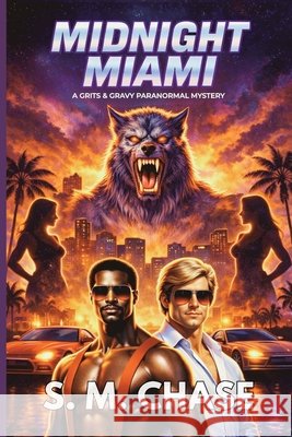 Midnight Miami Chase, S. M. 9798994763704 S. M. Chase Publishing