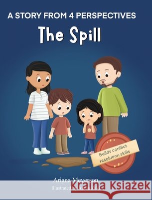 The Spill: A Story From 4 Perspectives Meyerson, Ariana 9798994975213