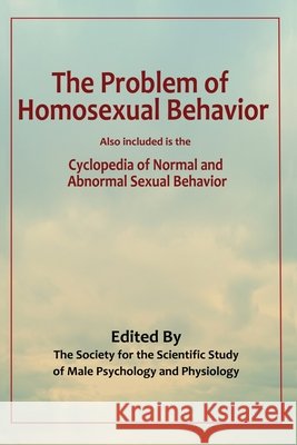 The Problem of Homosexual Behavior Bergman, Jerry 9798995077817