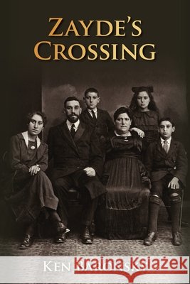 Zayde's Crossing Baronsky, Ken 9798995317500 Long Memory Press