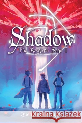 Keyglyph Saga: Shadow Burroughs, Quentin 9798995334026 Quentin Burroughs