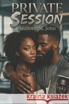 Private Session St John, Anthony 9798995463702