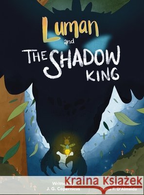 Luman and the Shadow King Copernicus, J. G., D'Almeida, Diana F. 9798995482406