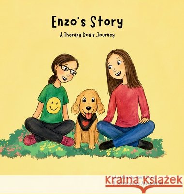 Enzo's Story A Therapy Dog's Journey Tozzi, Dana F., Haider, Aisha 9798995720126