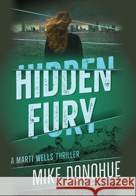 Hidden Fury Donohue, Mike 9798996186501