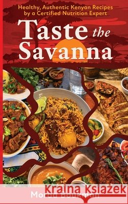 Taste the Savanna Boukman, Moraa 9798996412402 Nemal LLC