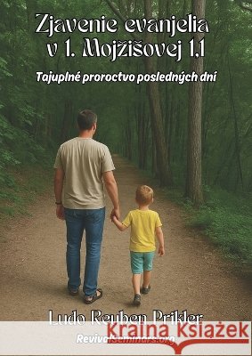 Zjavenie evanjelia v 1. Mojzisovej 1,1 Prikler, Ludovit R. 9798996447640
