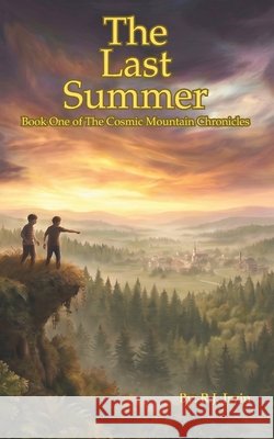 The Last Summer Irvin, R. J. 9798996617708 Rj Irvin Books