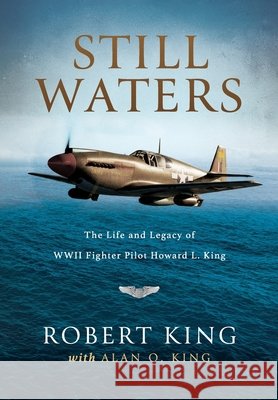 Still Waters King, Robert, King, Alan 9798996826407 Kingtech Publishing