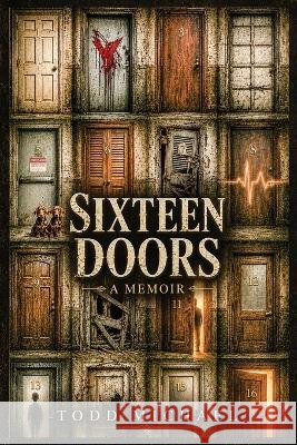 Sixteen Doors Michael, Todd 9798996852833