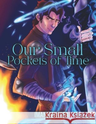 Our Small Pockets of Time Makasa, Imani 9798996866502 T. Fielding-Lowe Company