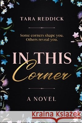 In This Corner Reddick, Tara 9798996895922