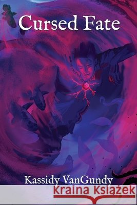 Cursed Fate (Extended Edition) VanGundy, Kassidy 9798998549625