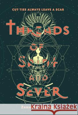 Threads of Saint and Sever Zamantha Roberts 9798998569814 Asphodel