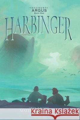 Harbinger Emmorey, Matthew 9798998592300 Unfound Adventures