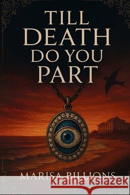 Till Death Do You Part Billions, Marisa 9798998610059