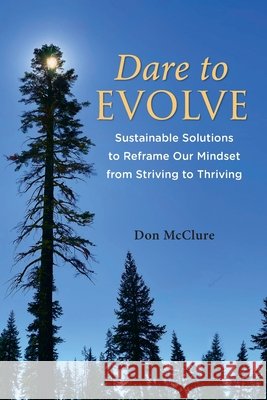 Dare to Evolve McClure, Don 9798998612800 Jenrich Press