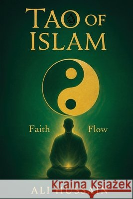Tao of Islam Hussain, Ali 9798998688409