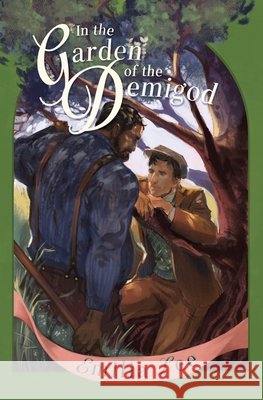 In the Garden of the Demigod Lee, Emilia 9798998786921