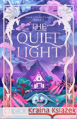 The Quiet Light Blair, Casey 9798998829543
