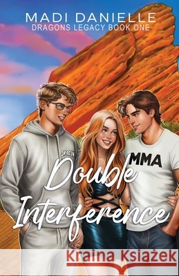 Double Interference Danielle, Madi 9798999106285