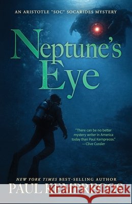 Neptune's Eye Kemprecos, Paul 9798999113726 Thalassa Imprints