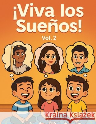 Viva Los Suenos Vol. 2 Serna, Sergio 9798999222138