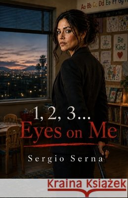 1,2,3... Eyes On Me Serna, Sergio 9798999222183