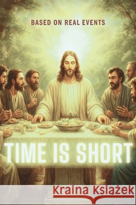 Time Is Short Tseplyaeva, Alexandra 9798999359902 Alexandra Tseplyaeva